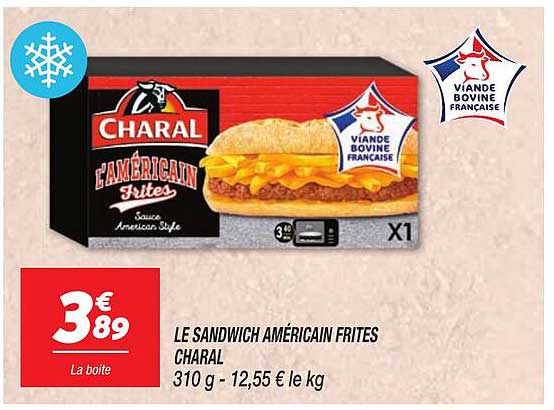 LE SANDWICH AMÉRICAIN FRITES CHARAL