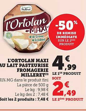 L'Ortolan Maxi au Lait Pasteurisé Fromagerie Milleret