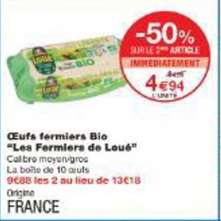 Œufs fermiers Bio "Les Fermiers de Loué"