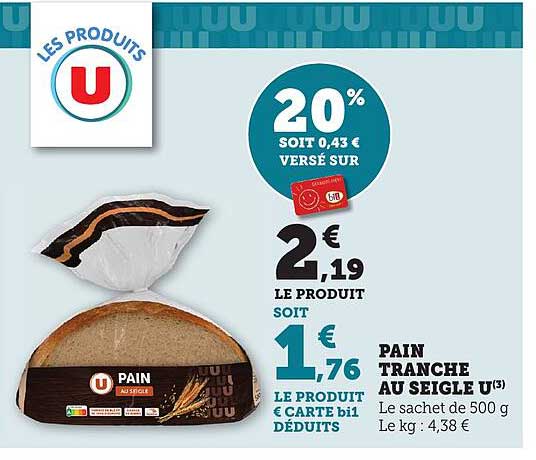 PAIN TRANCHE AU SEIGLE U