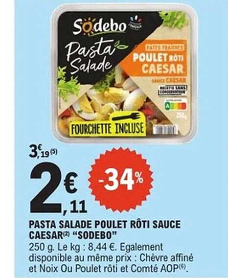 PASTA SALADE POULET RÔTI SAUCE CAESAR® "SODEBO"