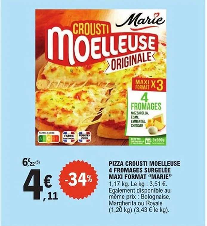 PIZZA CROUSTI MOELLEUSE 4 FROMAGES SURGELÉE MAXI FORMAT "MARIE"
