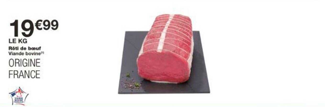 Rôti de bœuf Viande bovine Origine France