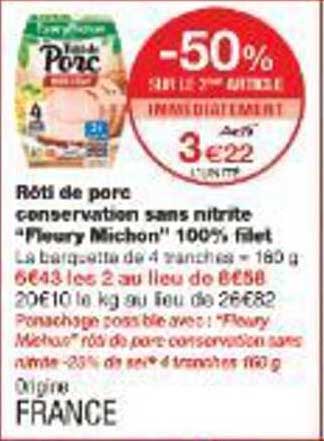Rôti de porc conservation sans nitrite "Fleury Michon" 100% filet