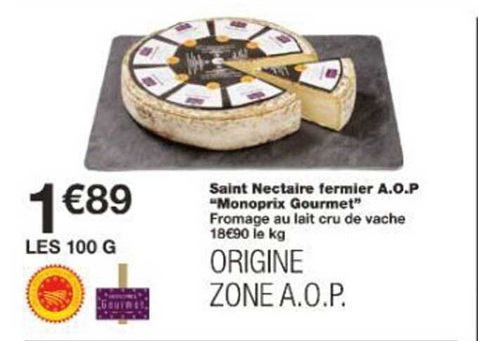Saint Nectaire fermier A.O.P "Monoprix Gourmet"
