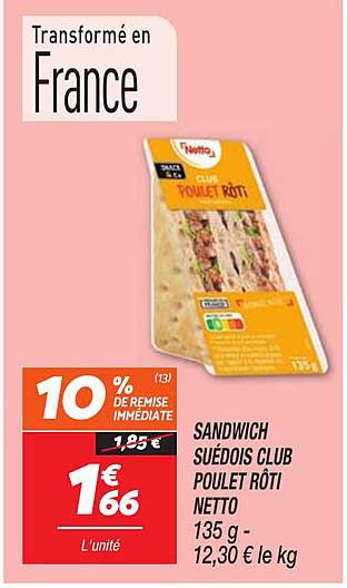 SANDWICH SUÉDOIS CLUB POULOT RÔTI NETTO