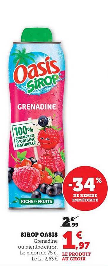 SIROP OASIS Grenadine ou menthe citron