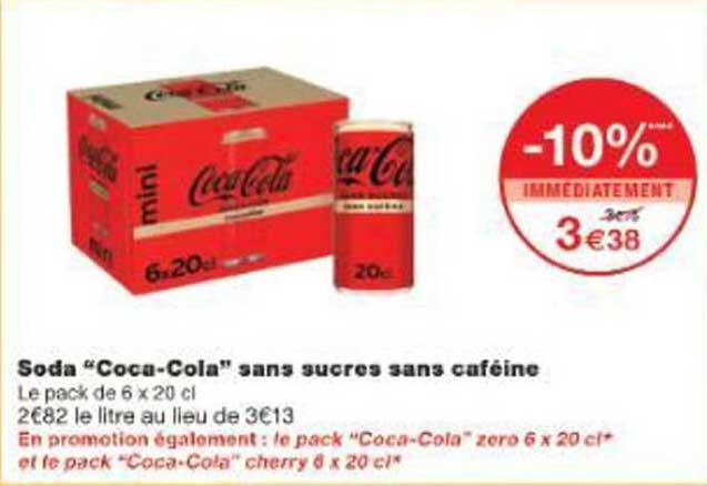 Soda “Coca-Cola” sans sucres sans caféine