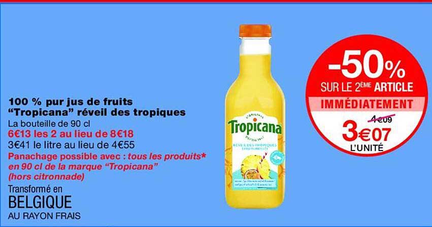 100 % pur jus de fruits “Tropicana” réveil des tropiques