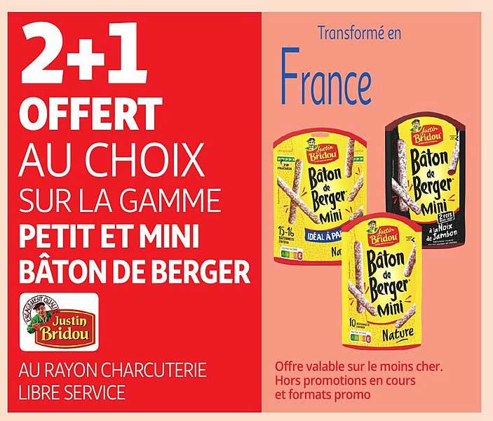 2+1 OFFERT AU CHOIX SUR LA GAMME PETIT ET MINI BÂTON DE BERGER