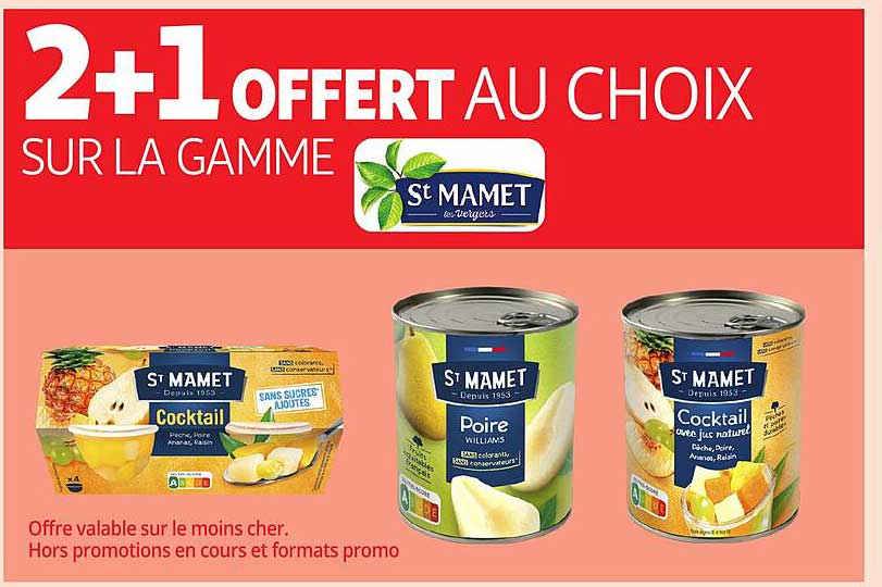2+1 OFFERT AU CHOIX SUR LA GAMME St MAMET