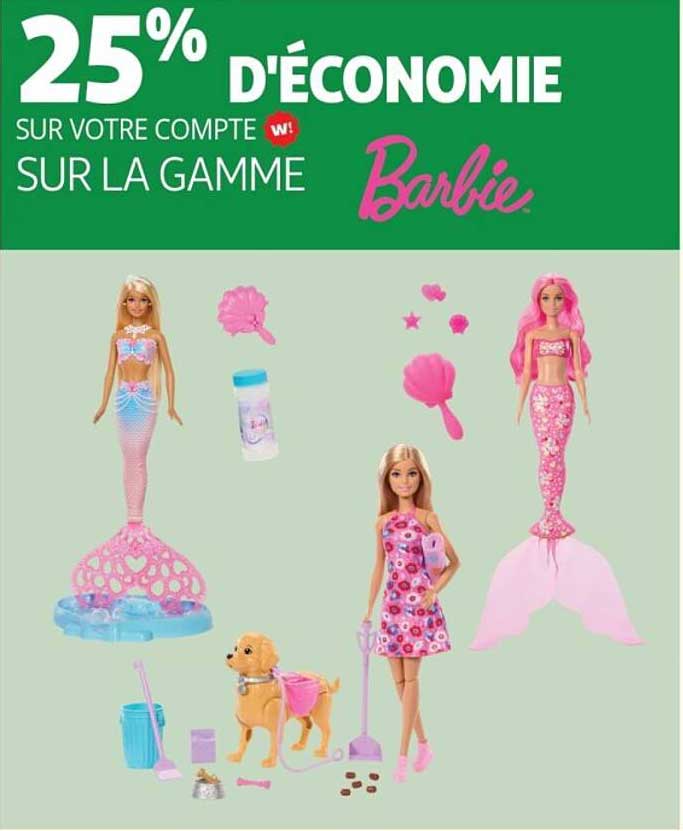 25% D'ÉCONOMIE SUR VOTRE COMPTE W! SUR LA GAMME Barbie