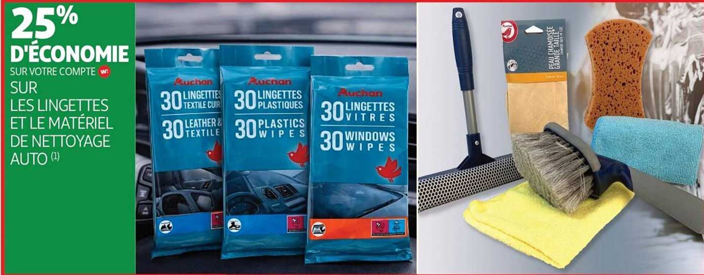 25% D'ÉCONOMIE SUR VOTRE COMPTE W! SUR LES LINGETTES ET LE MATÉRIEL DE NETTOYAGE AUTO