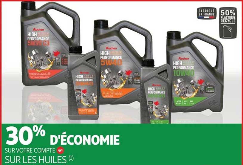 30% D'ÉCONOMIE SUR VOTRE COMPTE SUR LES HUILES