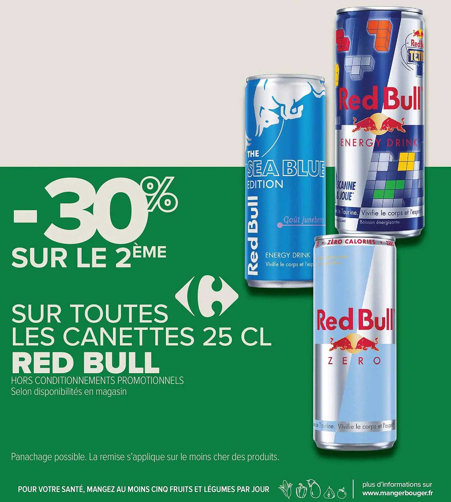 -30% SUR LE 2ÈME SUR TOUTES LES CANETTES 25 CL RED BULL