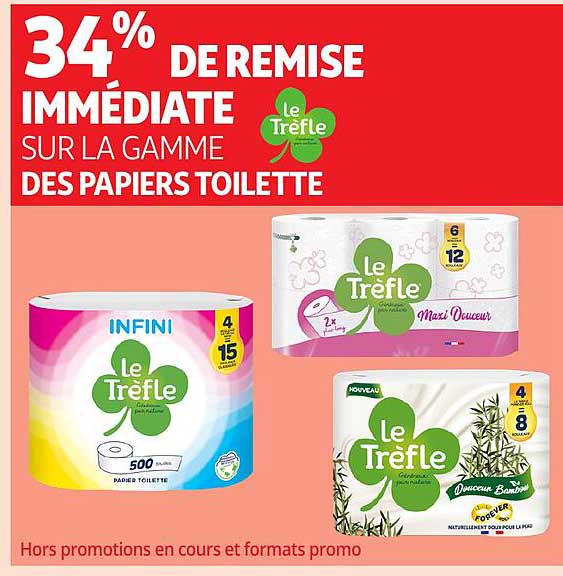 34% DE REMISE IMMÉDIATE SUR LA GAMME DES PAPIERS TOILETTE