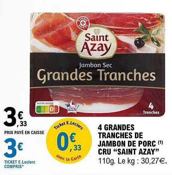 4 GRANDES TRANCHES DE JAMBON DE PORC CRU “SAINT AZAY”