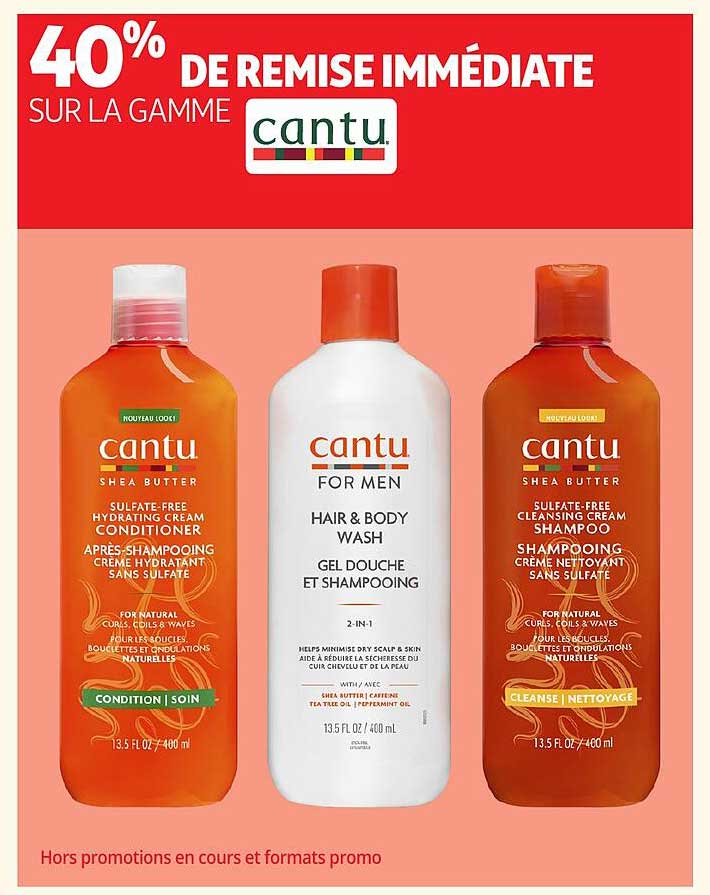 40% DE REMISE IMMÉDIATE SUR LA GAMME cantu