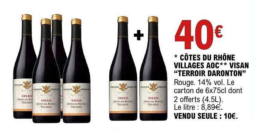 40€ * CÔTES DU RHÔNE VILLAGES AOC** VISAN “TERROIR DARONTON”