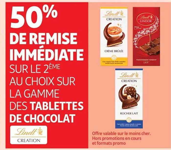 50% DE REMISE IMMÉDIATE SUR LE 2ÈME AU CHOIX SUR LA GAMME DES TABLETTES DE CHOCOLAT