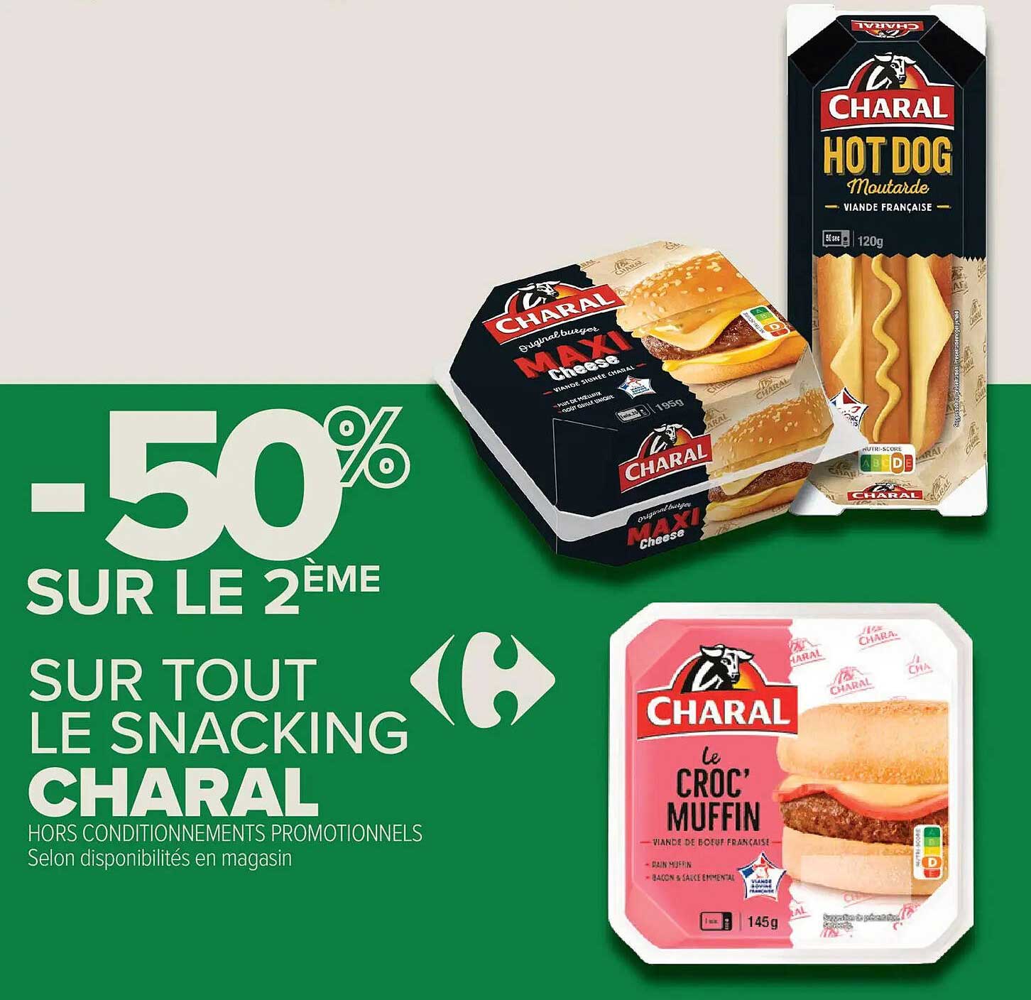 -50% SUR LE 2ÈME SUR TOUT LE SNACKING CHARAL