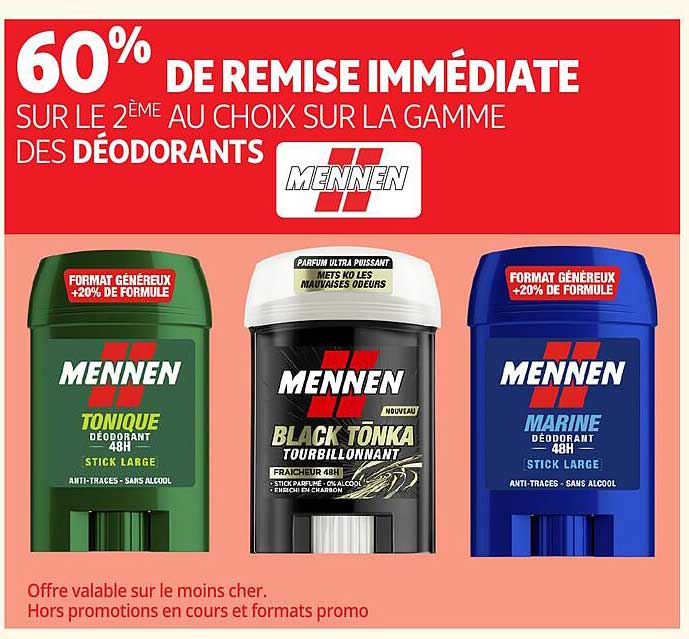 60% DE REMISE IMMÉDIATE SUR LE 2ÈME AU CHOIX SUR LA GAMME DES DÉODORANTS MENNEN