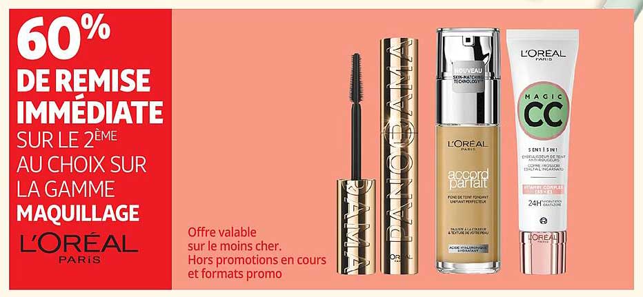 60% DE REMISE IMMÉDIATE SUR LE 2ÈME AU CHOIX SUR LA GAMME MAQUILLAGE L’ORÉAL PARIS
