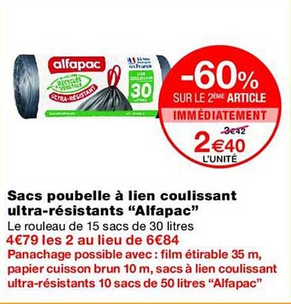 -60% SUR LE 2ÈME ARTICLE IMMÉDIATEMENT 2€40 L'UNITÉ
