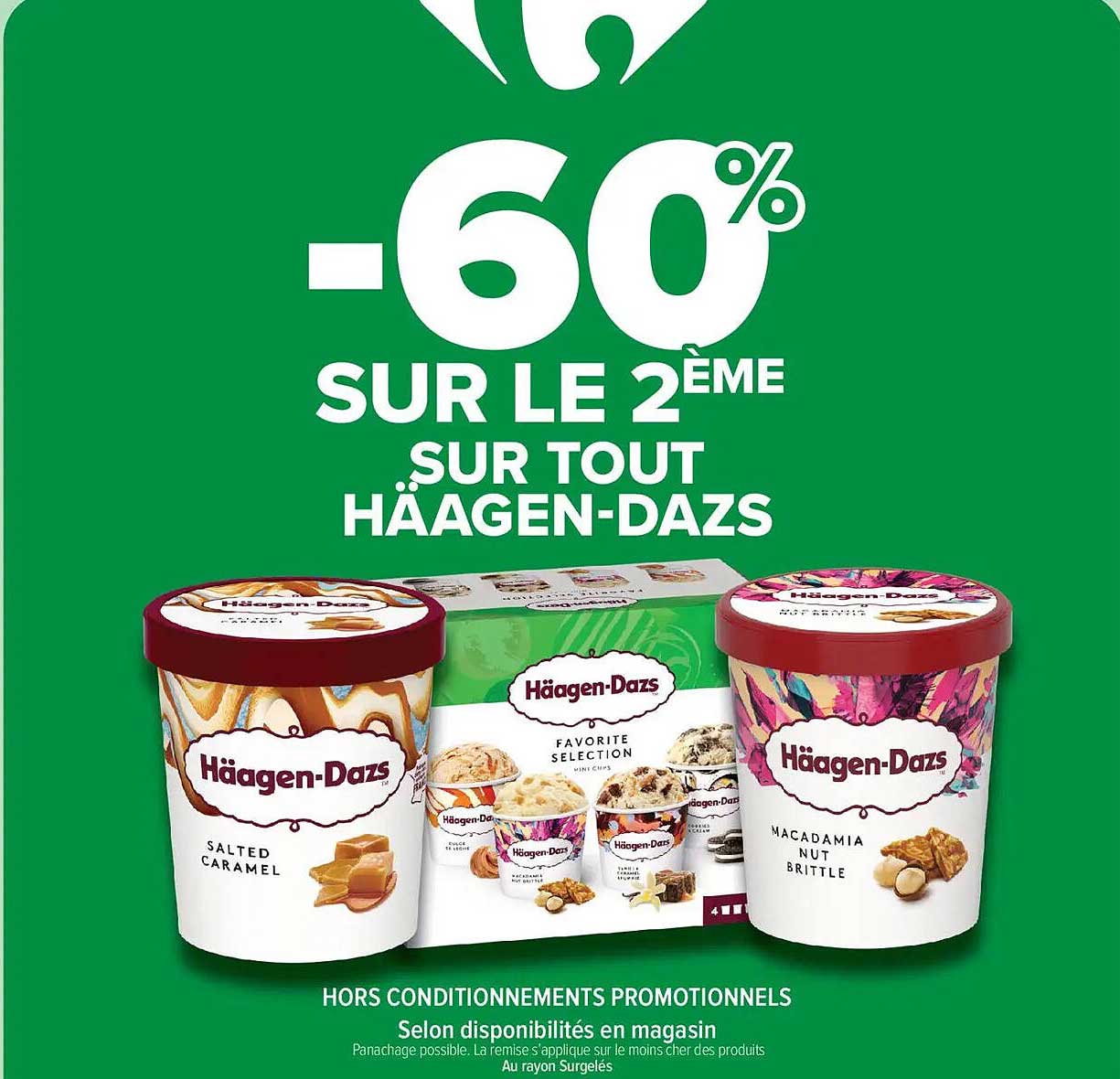 -60% SUR LE 2ÈME SUR TOUT HÄAGEN-DAZS
