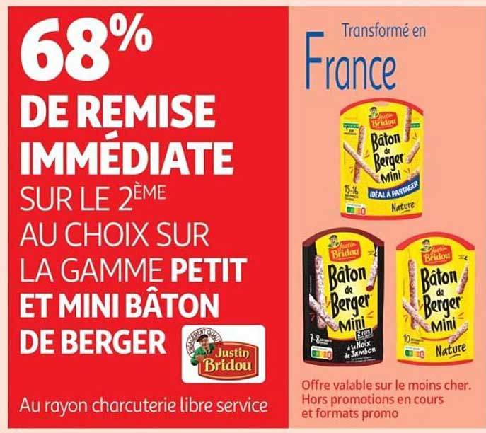 68% DE REMISE IMMÉDIATE SUR LE 2ÈME AU CHOIX SUR LA GAMME PETIT ET MINI BÂTON DE BERGER