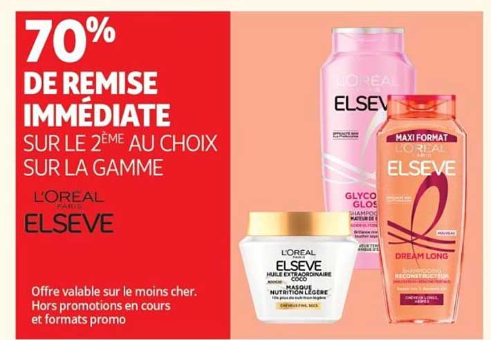 70% DE REMISE IMMÉDIATE SUR LE 2ÈME AU CHOIX SUR LA GAMME L'OREAL PARIS ELSEVE
