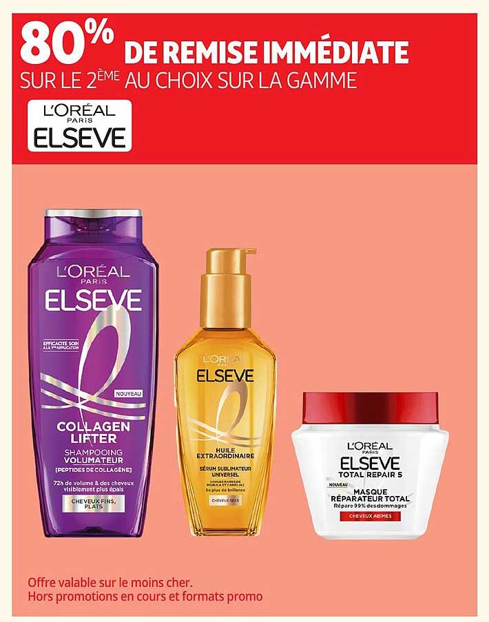 80% DE REMISE IMMÉDIATE SUR LE 2ÈME AU CHOIX SUR LA GAMME L'ORÉAL PARIS ELSEVE