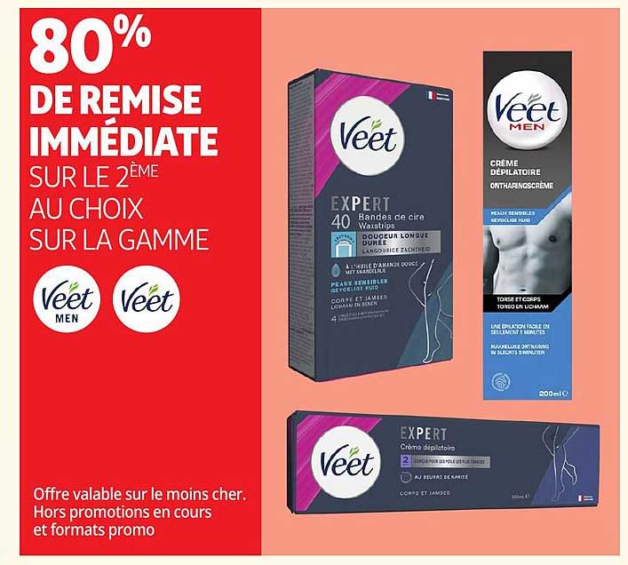80% DE REMISE IMMÉDIATE SUR LE 2ÈME AU CHOIX SUR LA GAMME