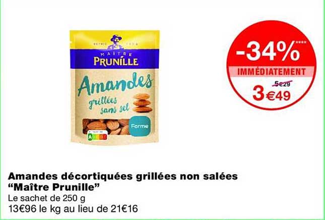 Amandes décortiquées grillées non salées “Maître Prunille”