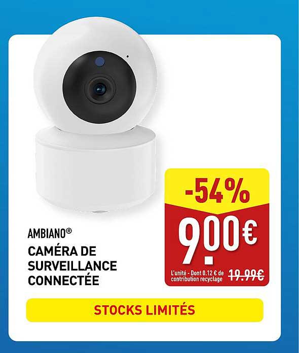 AMBIANO® CAMÉRA DE SURVEILLANCE CONNECTÉE
