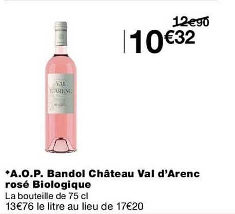 A.O.P. Bandol Château Val d’Arenc rosé Biologique