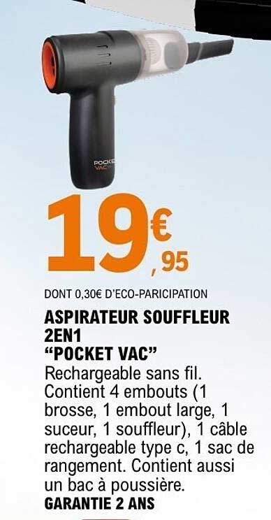 ASPIRATEUR SOUFFLEUR 2EN1 “POCKET VAC”