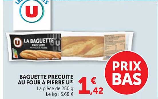 BAGUETTE PRECUITE AU FOUR A PIERRE U(1)