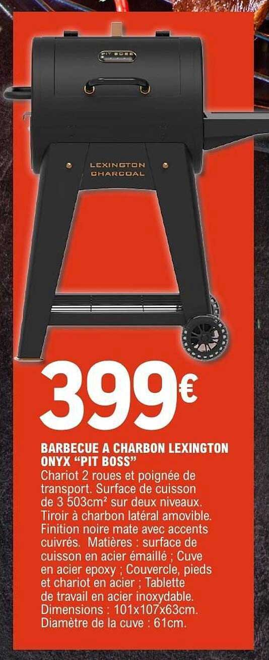 BARBECUE A CHARBON LEXINGTON ONYX “PIT BOSS”