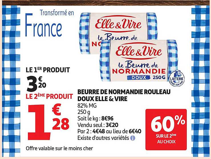 BEURRE DE NORMANDIE ROULEAU DOUX ELLE & VIRE