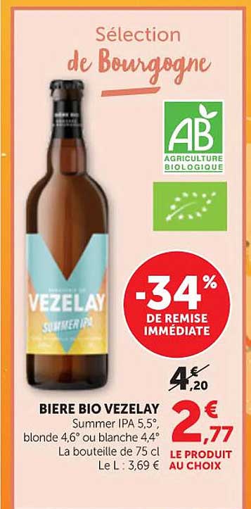 BIERE BIO VEZELAY Summer IPA 5,5° blonde 4,6° blanche 4,4° La bouteille de 75 cl Le L : 3,69 €