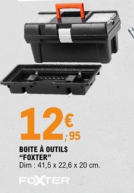 BOITE À OUTILS “FOXTER”