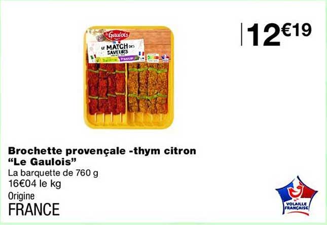 Brochette provençale -thym citron “Le Gaulois”