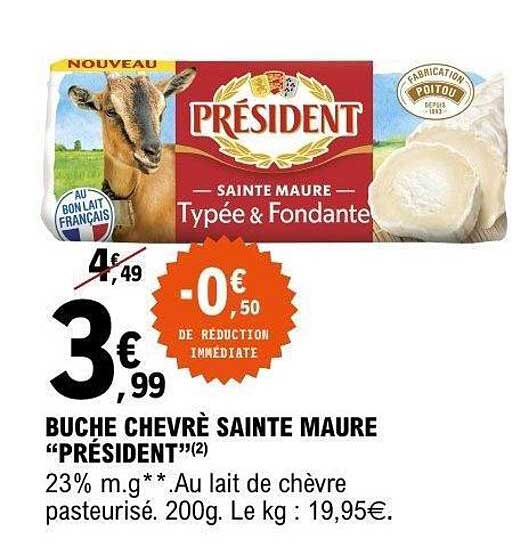 BUCHE CHEVRE SAINTE MAURE “PRÉSIDENT”
