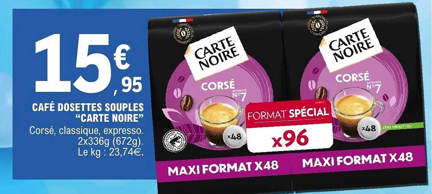 CAFÉ DOSETTES SOUPLES “CARTE NOIRE”