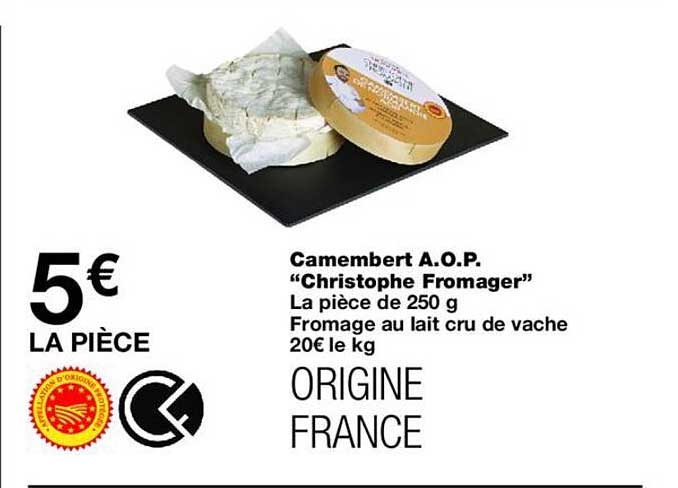 Camembert A.O.P. “Christophe Fromager”