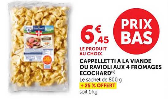 CAPPELLETTI A LA VIANDE OU RAVIOLI AUX 4 FROMAGES ECOCHARD(5)