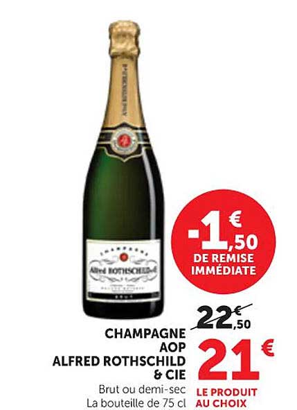 CHAMPAGNE AOP ALFRED ROTHSCHILD & CIE Brut ou demi-sec La bouteille de 75 cl