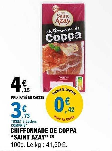 CHIFFONNADE DE COPPA "SAINT AZAY"