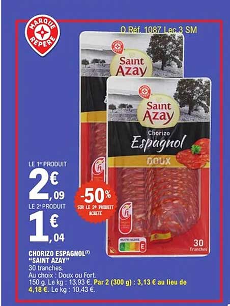Chorizo Espagnol "Saint Azay" 30 tranches. Au choix : Doux ou Fort. 150 g.